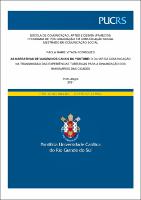 ESCOLA DE COMUNICAÇÃO, ARTES E DESIGN (FAMECOS) PROGRAMA DE PÓS-GRADUAÇÃO  EM COMUNICAÇÃO SOCIAL MESTRADO EM COMUNICAÇÃO